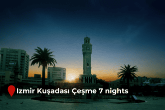 Izmir, Cesme, & Kusadasi